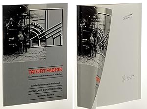 Seller image for Tatort Fabrik. Das Rheinische Industriemuseum im Aufbau. for sale by Antiquariat Lehmann-Dronke