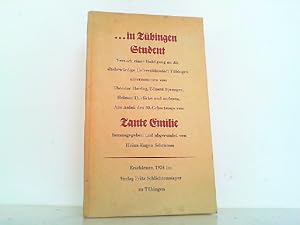 in Tübingen Student - Versuch einer Huldigung an die altehrwürdige Universitätsstadt Zübingen unt...