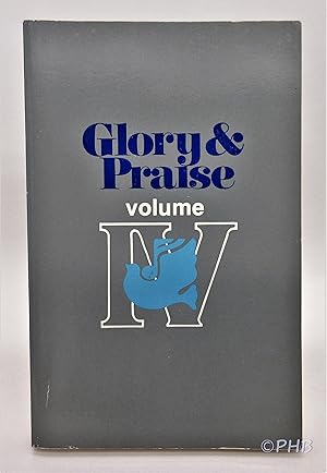 Glory and Praise Volume IV - People's Edition