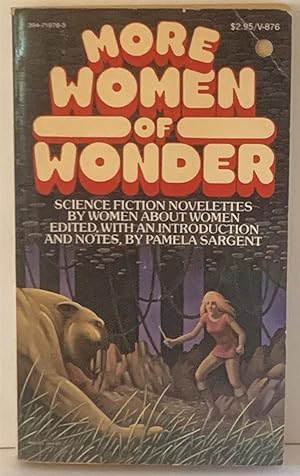 Imagen del vendedor de More Women of Wonder Science Fiction Novelettes by Women about Women a la venta por S. Howlett-West Books (Member ABAA)