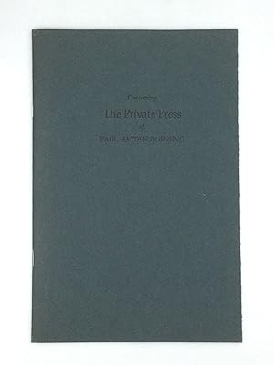 CONCERNING THE PRIVATE PRESS OF PAUL HAYDEN DUENSING