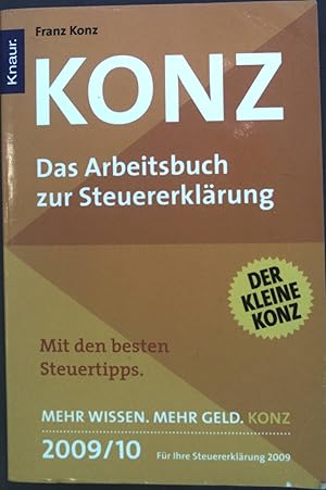 Bild des Verkufers fr Konz - das Arbeitsbuch zur Steuererklrung 2009, 2010. zum Verkauf von books4less (Versandantiquariat Petra Gros GmbH & Co. KG)