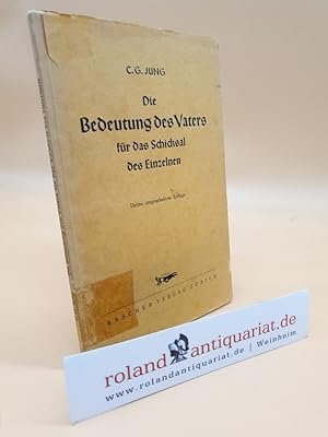 Die Bedeutung des Vaters für das Schicksal des Einzelnen / K. G. Jung