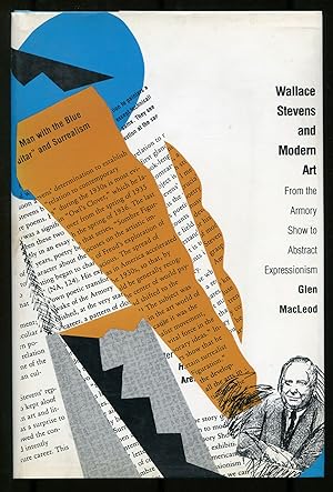 Seller image for Wallace Stevens and Modern Art: From the Armory Show to Abstract Expressionism for sale by Between the Covers-Rare Books, Inc. ABAA