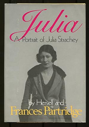 Bild des Verkufers fr Julia: A Portrait of Julia Strachey by Herself zum Verkauf von Between the Covers-Rare Books, Inc. ABAA