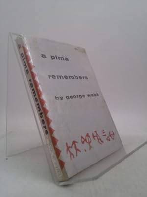 Immagine del venditore per A Pima Remembers venduto da ThriftBooksVintage