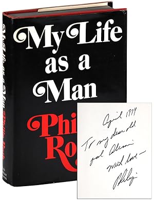 MY LIFE AS A MAN - INSCRIBED TO ALISON LURIE
