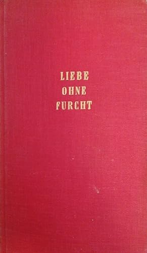 Seller image for Liebe ohne Furcht for sale by Buchhandlung Loken-Books