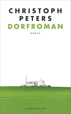 Bild des Verkufers fr Dorfroman: Roman : Roman zum Verkauf von AHA-BUCH