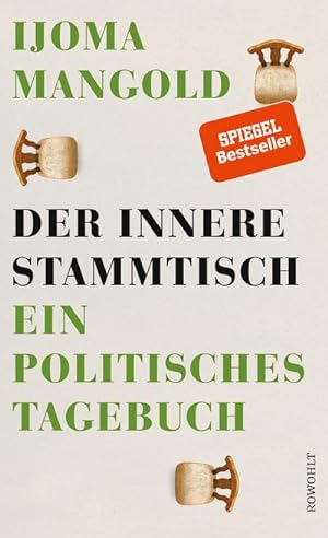 Image du vendeur pour Der innere Stammtisch: Ein politisches Tagebuch : Ein politisches Tagebuch mis en vente par AHA-BUCH