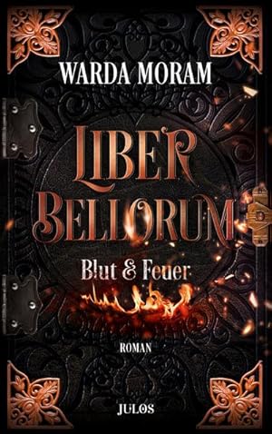 Bild des Verkufers fr Liber Bellorum. Band I: Blut und Feuer (Liber Bellorum, Buch) : Blut und Feuer zum Verkauf von AHA-BUCH