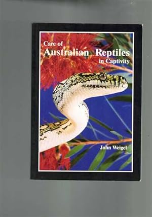 Care of Australian Reptiles in Captivity