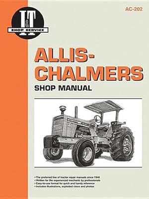 Seller image for Allis-Chalmers Shop Manual AC-202 (I&t Shop Service Manuals/AC-202) (Paperback) for sale by Grand Eagle Retail