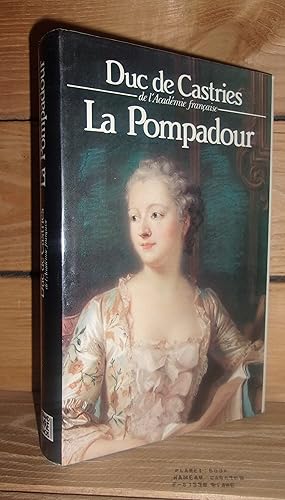 Image du vendeur pour LA POMPADOUR mis en vente par Planet's books