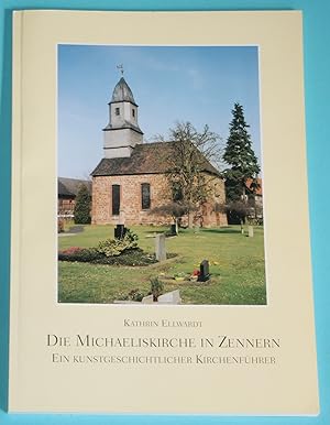 Bild des Verkufers fr Die Michaeliskirche in Zennern - Ein kunstgeschichtlicher Kirchenfhrer zum Verkauf von Rmpelstbchen