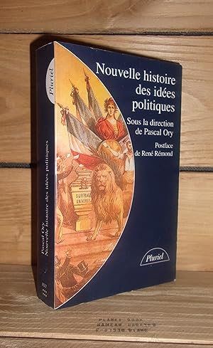 Imagen del vendedor de NOUVELLE HISTOIRE DES IDEES POLITIQUES : Postface de Ren Rmond a la venta por Planet's books