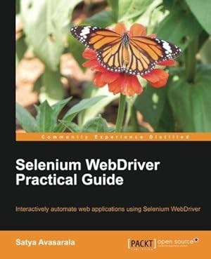 Image du vendeur pour Selenium WebDriver Practical Guide mis en vente par WeBuyBooks