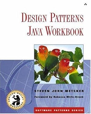 Seller image for Design Patterns Java Workbook (Software Patterns (Paperback)) for sale by WeBuyBooks