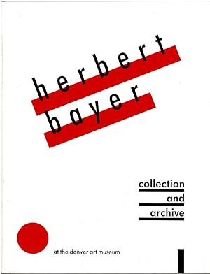 Immagine del venditore per Herbert Bayer: Collection and Archive at the Denver. venduto da adr. van den bemt