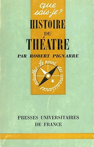 Histoire du théâtre, "Que Sais-Je ?" n°160