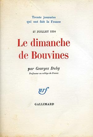 27 juillet 1214 : le dimanche de Bouvines