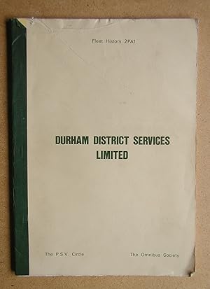 Imagen del vendedor de Durham District Services Limited. Fleet History 2PA1. a la venta por N. G. Lawrie Books
