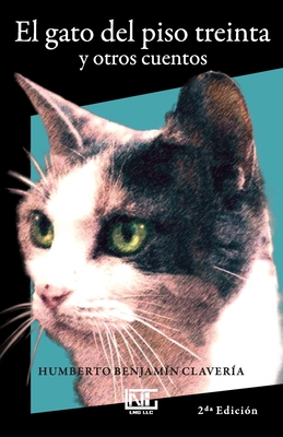 Imagen del vendedor de El gato del piso treinta y otros cuentos (Paperback or Softback) a la venta por BargainBookStores