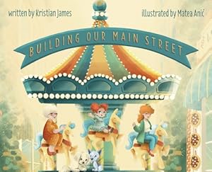 Seller image for Building Our Main Street (Hardback or Cased Book) for sale by BargainBookStores