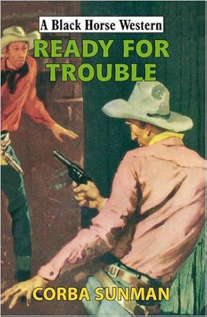 Seller image for Ready for Trouble for sale by WeBuyBooks