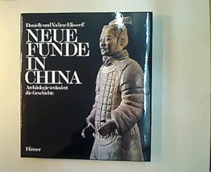 Image du vendeur pour Neue Funde in China. Archologie verndert die Geschichte. mis en vente par Antiquariat Matthias Drummer