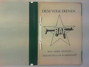 Seller image for Stadtguerilla & Klassenkampf. Dem Volke dienen. RAF. Rote Armee Fraktion. for sale by Antiquariat Matthias Drummer