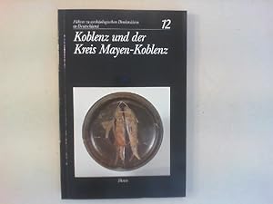 Seller image for Koblenz und der Kreis Mayen-Koblenz. for sale by Antiquariat Matthias Drummer