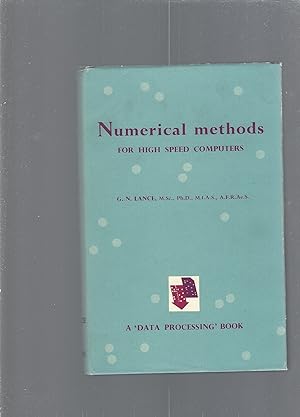 NUMERICAL METHODS for high speed computers