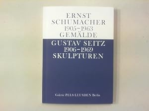Bild des Verkufers fr Ernst Schumacher 1905 - 1963, Gemlde - Gustav Seitz 1906 - 1969, Skulpturen. zum Verkauf von Antiquariat Matthias Drummer