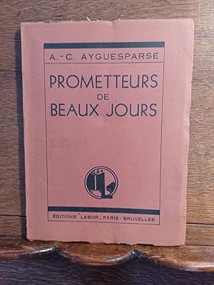 Bild des Verkufers fr Prometteurs de beaux jours. zum Verkauf von Librairie L'Abac / Gimmic SRL