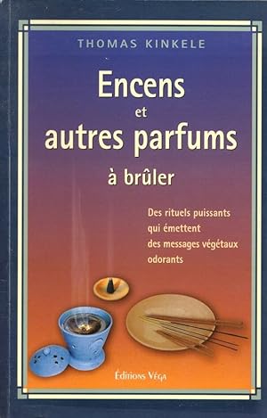 Seller image for Encens et autres parfums  brler for sale by LE GRAND CHENE