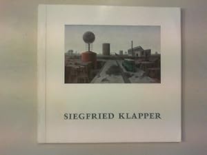 Seller image for Siegfried Klapper. Oelbilder, Gouachen, Zeichnungen. for sale by Antiquariat Matthias Drummer