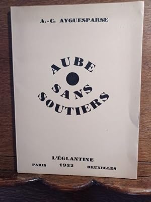 Bild des Verkufers fr Aube sans soutiers. zum Verkauf von Librairie L'Abac / Gimmic SRL
