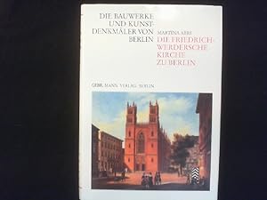 Die Friedrich-Werdersche Kirche zu Berlin. Technik und Ästhetik in der Backstein-Architektur K. F...