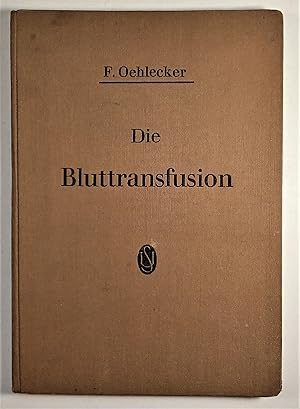 Imagen del vendedor de Die Bluttransfusion a la venta por Das Bchergespann