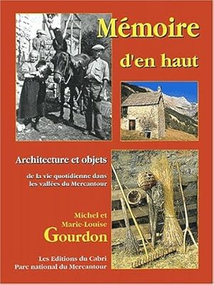Mémoire d'en haut : Architecture et objets de la vie quotidienne dans les vallées du Mercantour
