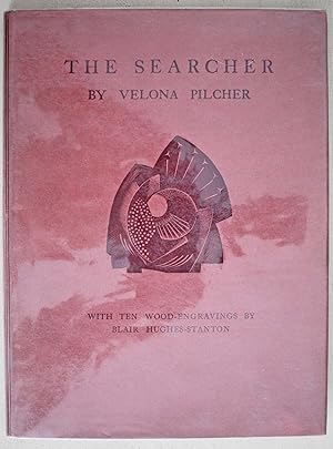 The Searcher A War Play. Reading version. Limited first edition. Wood-engravings by Blair Hughes ...