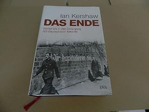 Bild des Verkufers fr Das Ende : Kampf bis in den Untergang ; NS-Deutschland 1944. 45 / Ian Kershaw. Aus dem Engl. von Klaus Binder . / Teil von: Anne-Frank-Shoah-Bibliothek zum Verkauf von Versandantiquariat Schfer