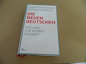 Seller image for Die neuen Deutschen : ein Land vor seiner Zukunft. Herfried Mnkler, Marina Mnkler for sale by Versandantiquariat Schfer