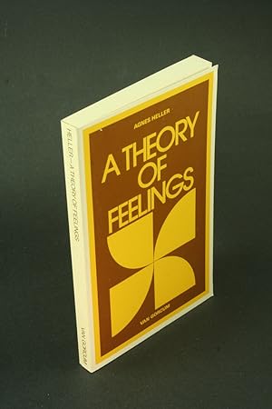 Bild des Verkufers fr A theory of feelings. Translated into English by Mario Feny zum Verkauf von Steven Wolfe Books