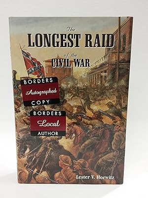 Image du vendeur pour The Longest Raid of the Civil War: Little-Known & Untold Stories of Morgan's Raid Into Kentucky, Indiana & Ohio mis en vente par Queen City Books