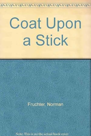 Seller image for Coat Upon a Stick for sale by WeBuyBooks