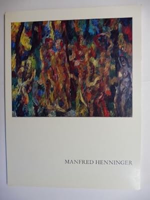MANFRED HENNINGER * - MALEREI UND ZEICHNUNGEN. + AUTOGRAPH *. Städtische Galerie Albstadt 13. Mai...