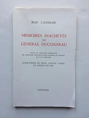 Mémoires inachevés du Général Duconneau [ Exemplaire sur Alfa ]