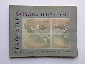 Les Quatre Saisons d' une Âme [ ENVOI de l' Auteur sur Exemplaire H.C. ]